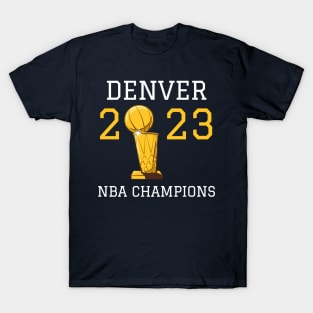 Denver Nuggets NBA Champs 2023 T-Shirt